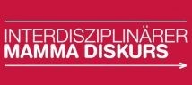 Interdisziplinärer Mamma-Diskurs